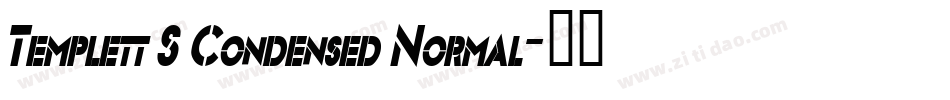 Templett S Condensed Normal字体转换